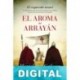 El aroma del arrayán Marceliano Galiano