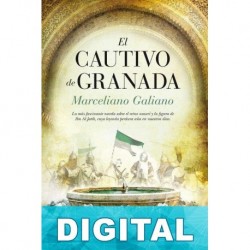 El cautivo de Granada Marceliano Galiano