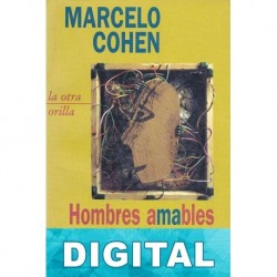 Hombres amables Marcelo Cohen