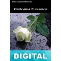 Veinte años de ausencia Marcelo Galliano