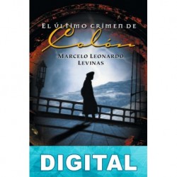 El último crimen de Colón Marcelo Leonardo Levinas