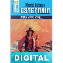 ¡Está viva! Vive… Marcial Lafuente Estefanía
