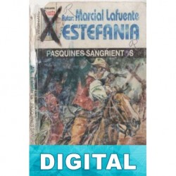 Pasquines sangrientos Marcial Lafuente Estefanía