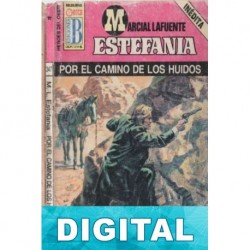 Por el camino de los huidos Marcial Lafuente Estefanía