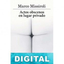 Actos obscenos en lugar privado Marco Missiroli