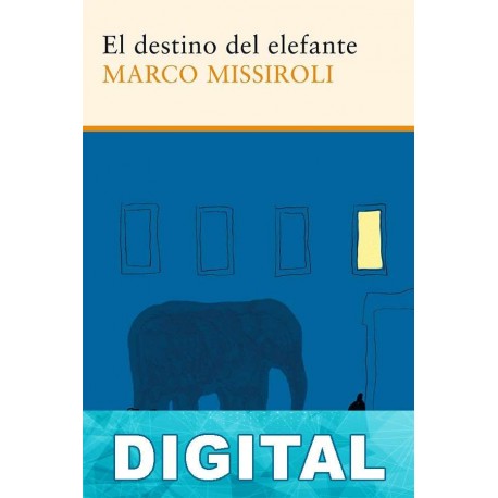 El destino del elefante Marco Missiroli