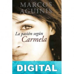 La pasión según Carmela Marcos Aguinis