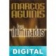 Los iluminados Marcos Aguinis