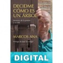 Decidme cómo es un árbol Marcos Ana