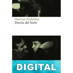 Detrás del hielo Marcos Ordóñez
