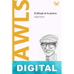 Rawls. El filósofo de la justicia Ángel Puyol