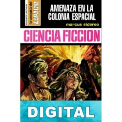 Amenaza en la colonia espacial Marcus Sidereo