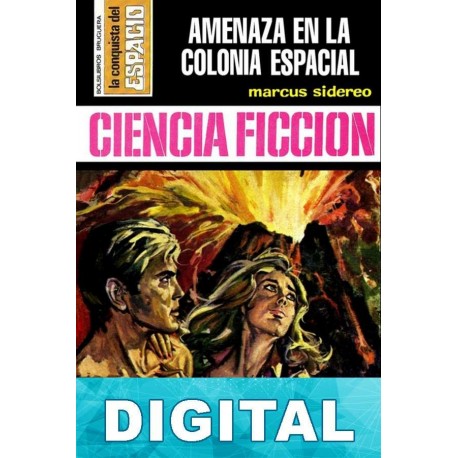 Amenaza en la colonia espacial Marcus Sidereo