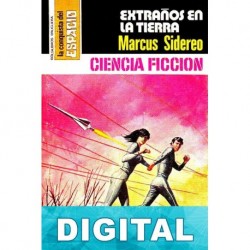 Extraños en la Tierra Marcus Sidereo