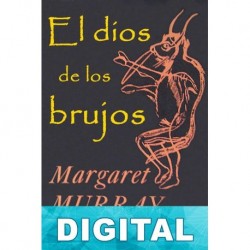 El dios de los brujos Margaret A. Murray
