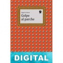 Golpe al parche Ángel R. Chaves