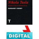 Nikola Tesla. El genio al que le robaron la luz Margaret Cheney