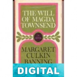 El testamento de Magda Townsend Margaret Culkin Banning