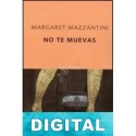 No te muevas Margaret Mazzantini