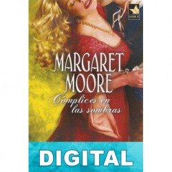 Cómplices en las sombras Margaret Moore