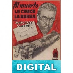 Al muerto le crece la barba Margaret Scherf