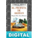 El profeta de Akhran Margaret Weis & Tracy Hickman
