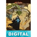 La Torre de Wayreth Margaret Weis & Tracy Hickman