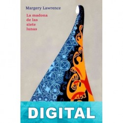 La madona de las siete lunas Margery Lawrence