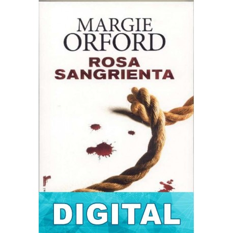 Rosa sangrienta Margie Orford