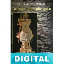 Los hijos que nadie quiso Ángel Santiesteban