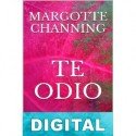 Te odio Margotte Channing