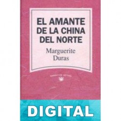 El amante de la China del Norte Marguerite Duras