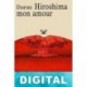 Hiroshima mon amour Marguerite Duras
