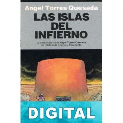 Las islas del infierno Ángel Torres Quesada