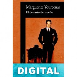 El denario del sueño Marguerite Yourcenar