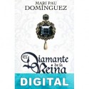 El diamante de la reina Mari Pau Domínguez