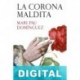 La corona maldita Mari Pau Domínguez