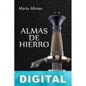Almas de hierro María Afonso