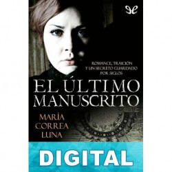 El último manuscrito María Correa Luna