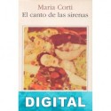 El canto de las sirenas Maria Corti