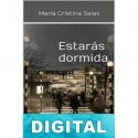 Estarás dormida María Cristina Salas