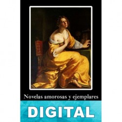 Novelas amorosas y ejemplares María de Zayas y Sotomayor