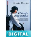 El tiempo entre costuras María Dueñas