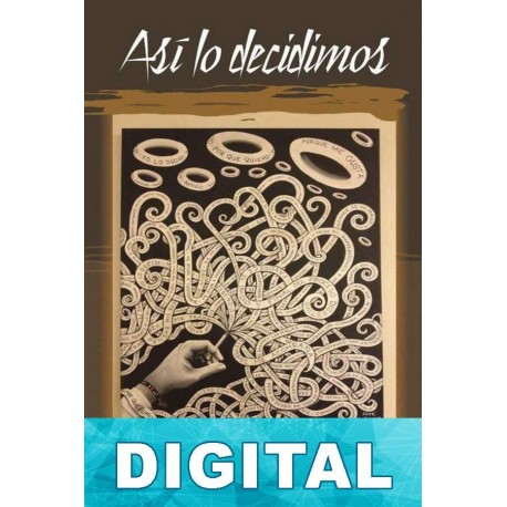 Asi lo decidimos María Eugenia Gómez Figueroa