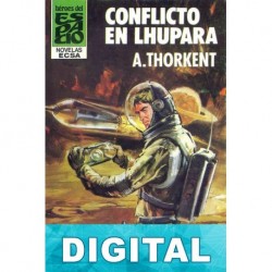 Conflicto en Lhupara Ángel Torres Quesada «A. Thorkent»