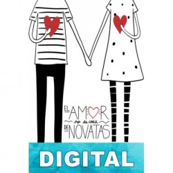 El amor no es cosa de novatas María Fuentes Gimeno