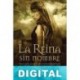 La reina sin nombre María Gudín