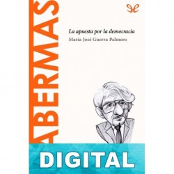 Habermas. La apuesta por la democracia María José Guerra Palmero