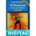 El día que llegaron los Kherles Ángel Torres Quesada «A. Thorkent»