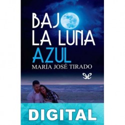 Bajo la luna azul María José Tirado